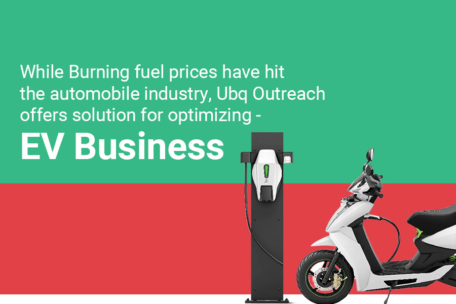 Ubq Outreach offers solution for optimizing EV Business